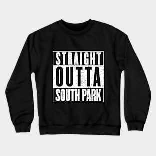 Straight Outta South Park New York Crewneck Sweatshirt